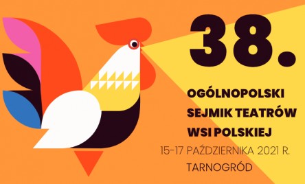 38. Ogólnopolski Sejmik Teatrów Wsi Polskiej