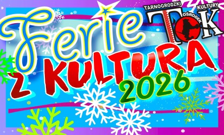 FERIE Z KULTURĄ 2026-PROGRAM