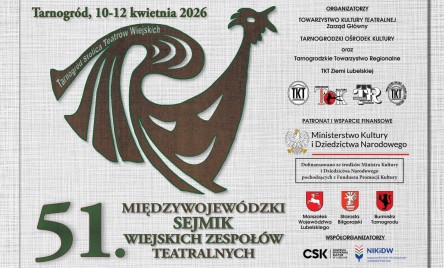 51. MIĘDZYWOJEWÓDZKI SEJMIK WIEJSKICH ZESPOŁÓW TEATRALNYCH-PROGRAM